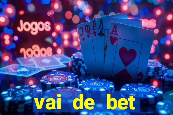 vai de bet gusttavo lima app